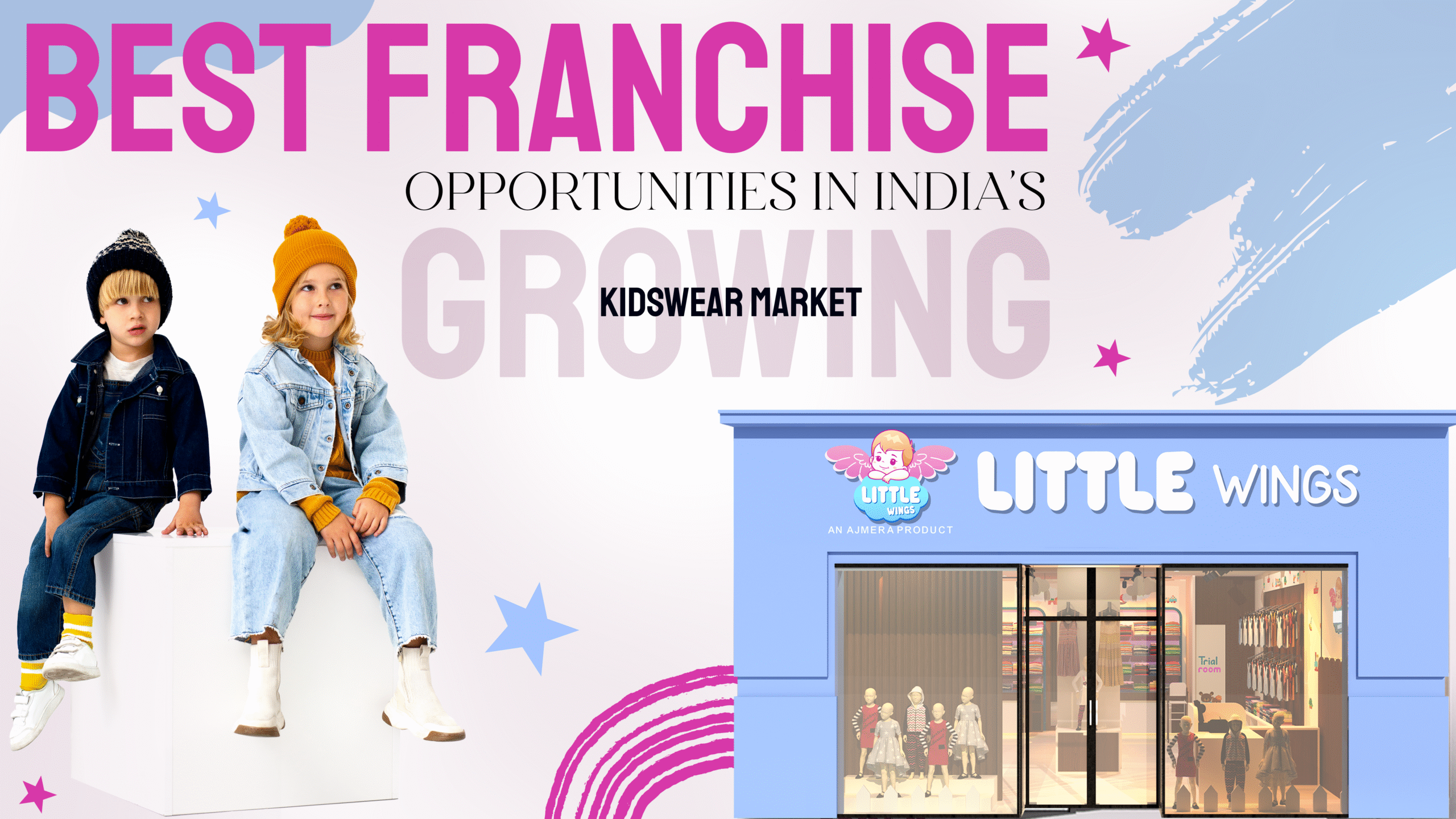 Best Franchise Opportunities in India’s Growing Kidswear Market
