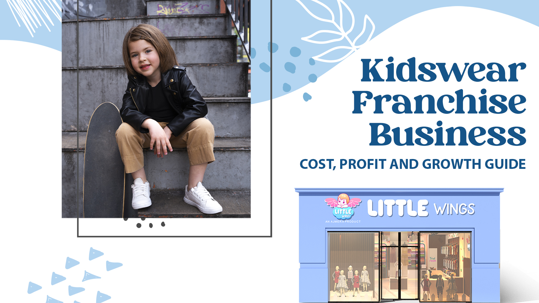 Kidswear Franchise Business cost, profit and growth guide by Little Wings