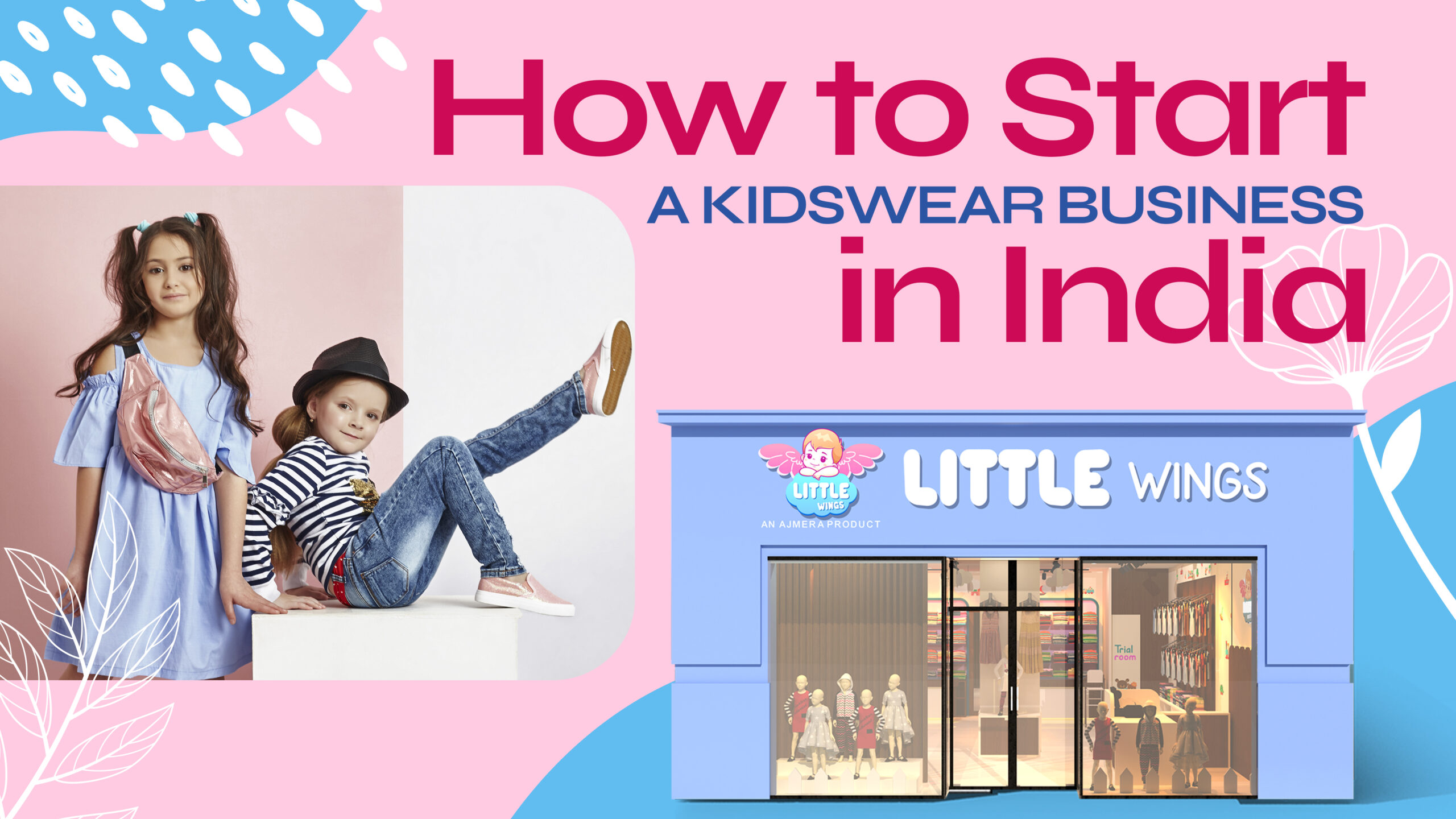 Start a Kidswear Business in India with Little Wings kidswear franchise store