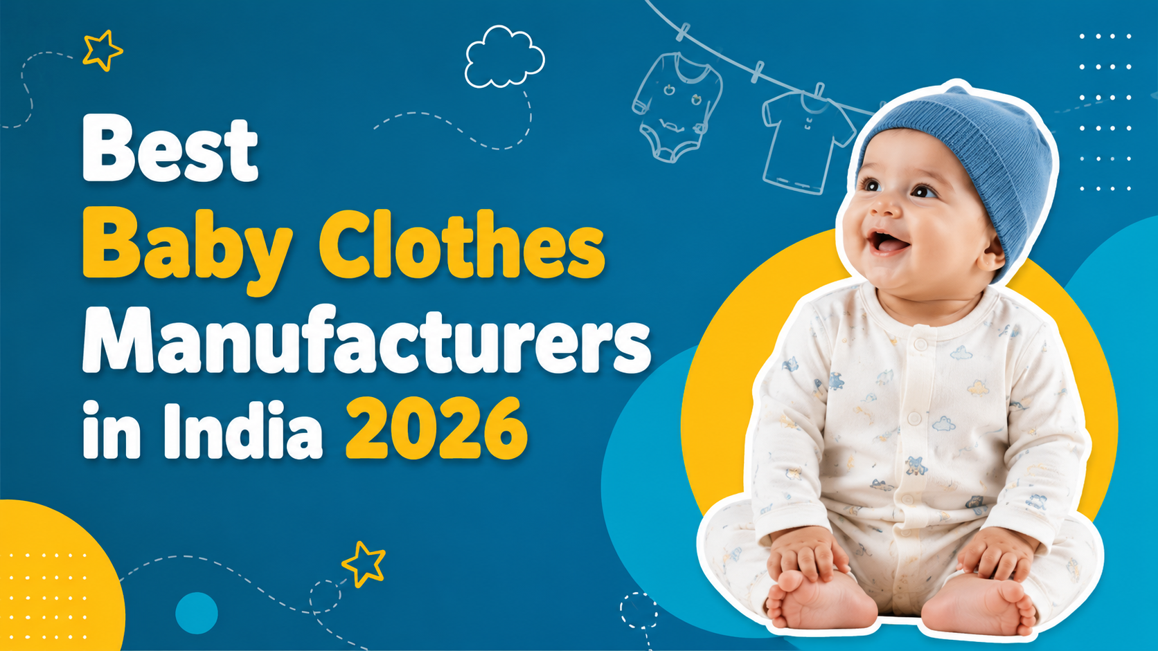 Best Baby Clothes Manufacturers in India 2026 guide with baby clothing and colorful design