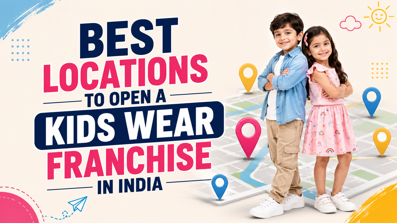 Best Kids Wear Franchise in India showing the best locations to open a successful kidswear franchise business across India.