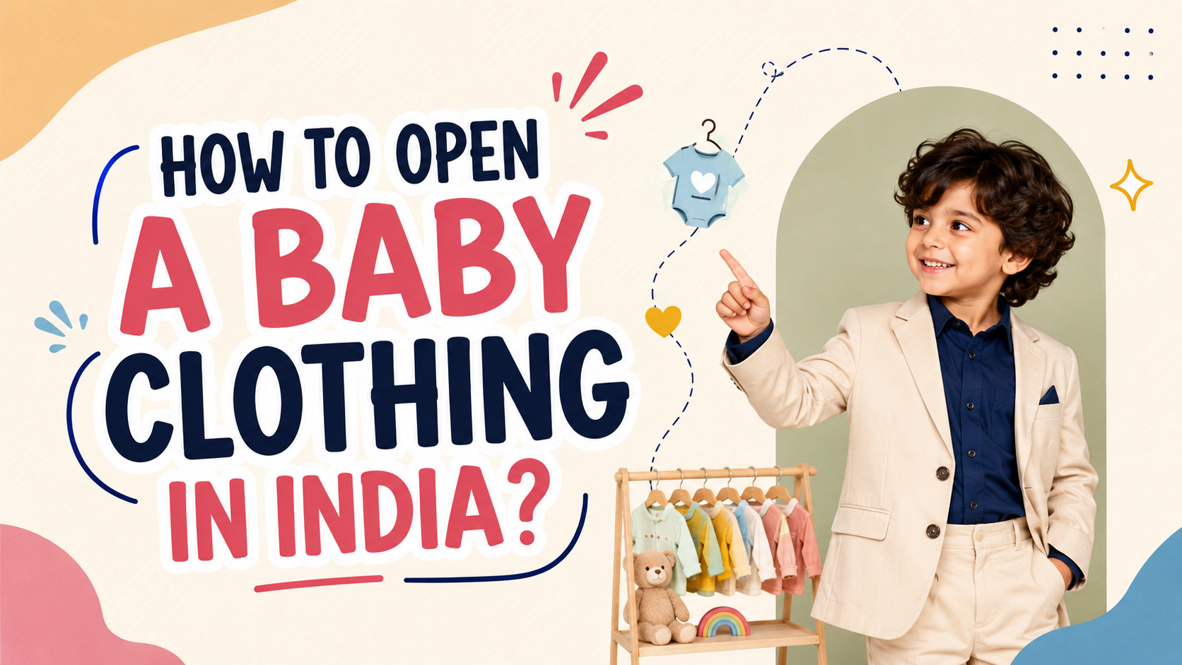 How to Open a Baby Clothing Store in India – Complete Business Guide for Beginners