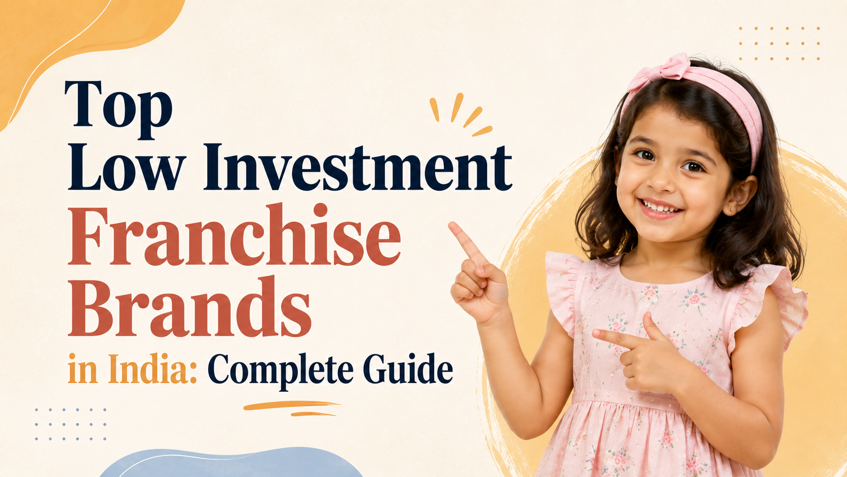Top low investment franchise in India complete guide with kidswear franchise concept and modern business growth design.
