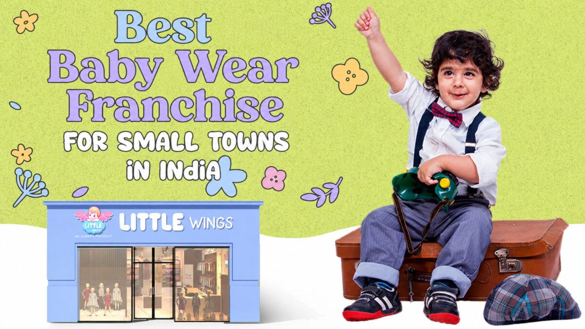 Best Baby Wear Franchise for Small Towns in India | Little Wings