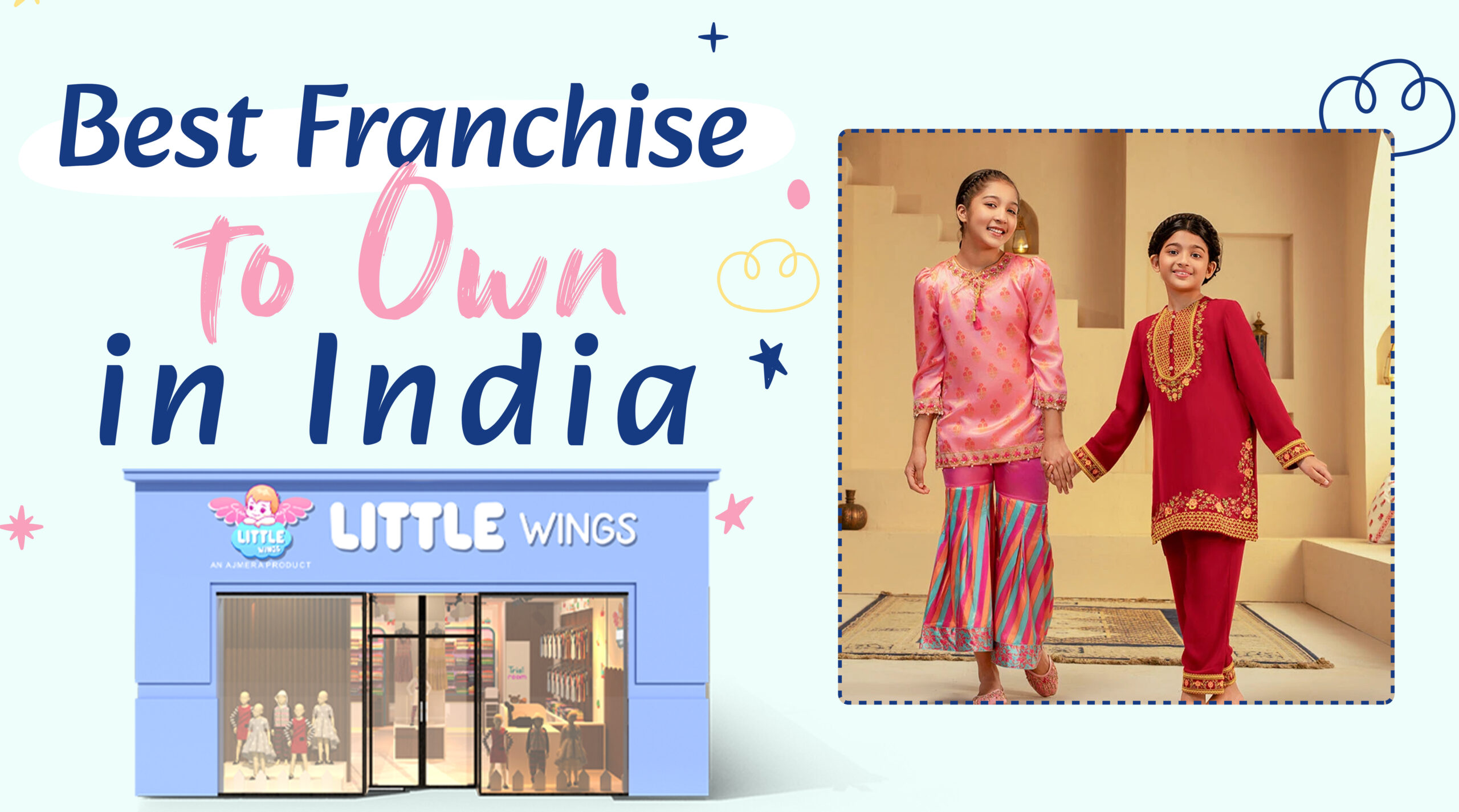 Best Franchise to Own in India | Little Wings Kidswear Franchise